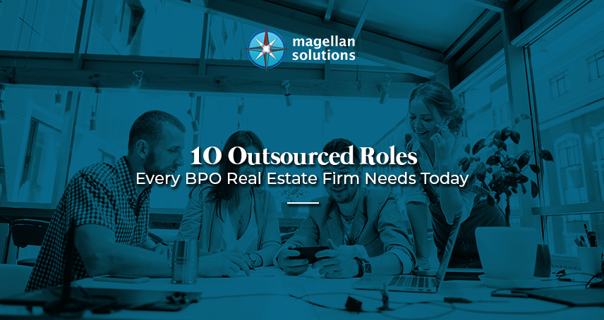 A blog banner by Magellan Solutions about 10 Outsourced Roles Every BPO Real Estate Needs Today
