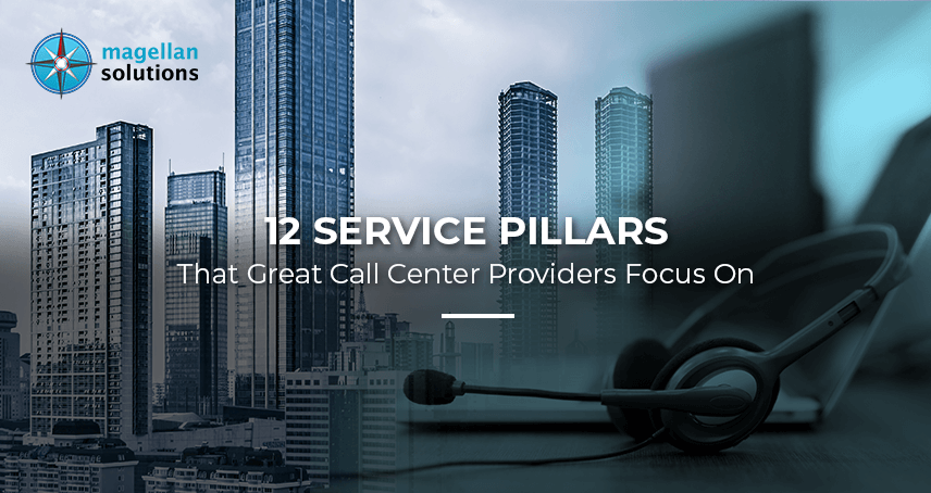 A blog banner for 12 Service Pillars That Great Call Center Providers Focus On