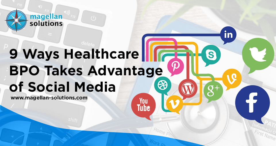 A blog banner for 9 Ways Healthcare BPO Takes Advantage of Social Media