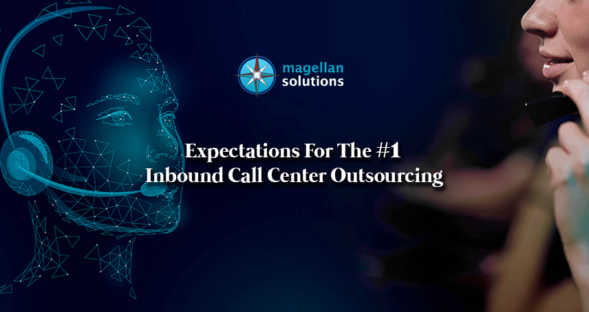 Expectations For The #1 Inbound Call Center Outsourcing