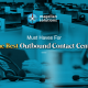 Must Haves For The Best Outbound Contact Center