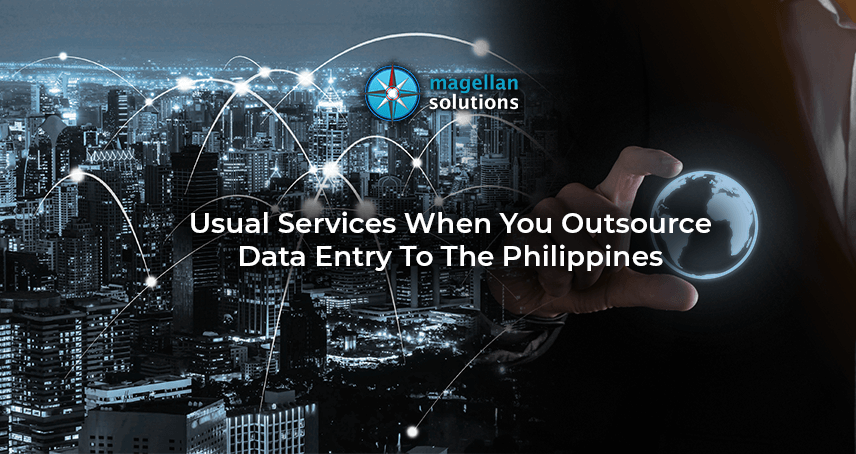 Usual Services When You Outsource Data Entry To The Philippines