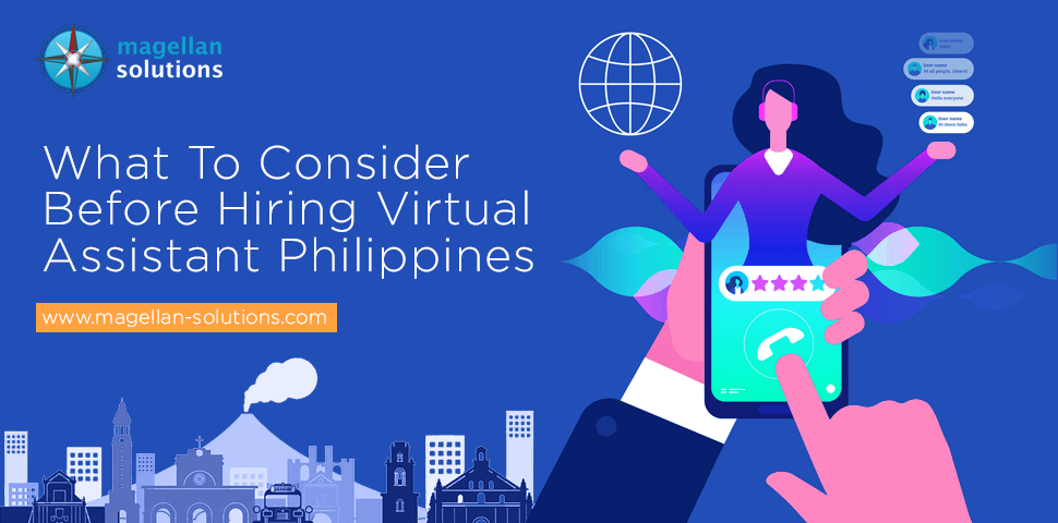 What To Consider Before Hiring Virtual Assistant Philippines