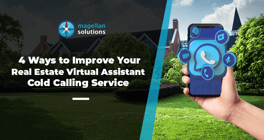 A blog banner by Magellan Solutions titled4 Ways to Improve Your Real Estate Virtual Assistant Cold Calling Service