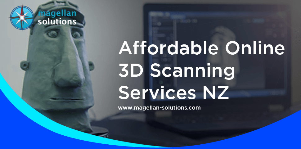 Affordable Online 3D Scanning Services NZ