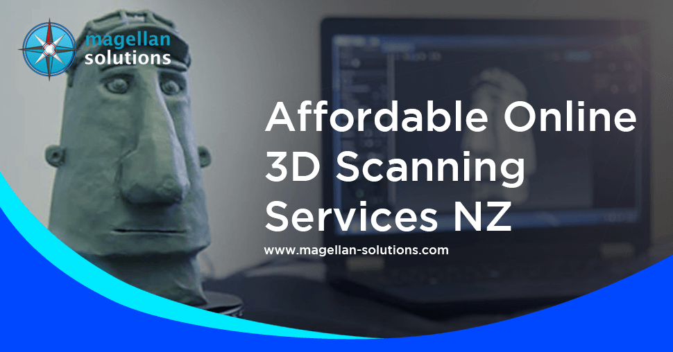 Affordable Online 3D Scanning Services NZ