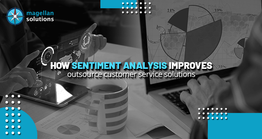 A blog banner by Magellan Solutions titled How Sentiment Analysis Improves Outsource Customer Service Solutions