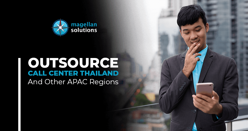 Outsource Call Center Thailand And Other APAC Regions