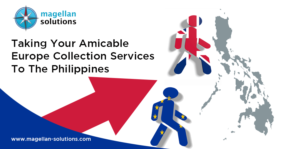 Taking Your Amicable Europe Collection Services To The Philippines