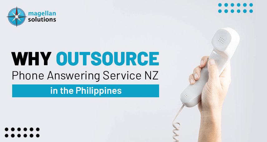 A blog banner by Magellan Solutions titled Why Outsource Phone Answering Service NZ in the Philippines