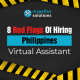 A blog banner by Magellan Solutions titled 8 Red Flags Of Hiring Philippines Virtual Assistant