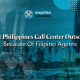 Why Get Philippines Call Center Outsourcing? Because Of Filipino Agents