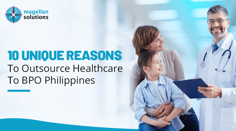 Why Opt For Healthcare Outsourcing? | Magellan Solutions