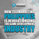 blog banner for How Telemarketing Philippines is Revolutionizing the Game Development Industry by magellan solutions