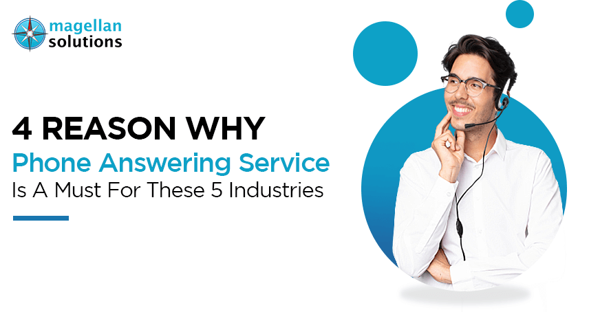 A blog banner by Magellan Solutions titled 4 Reasons Why Phone Answering Service Is A Must For These 5 Industries