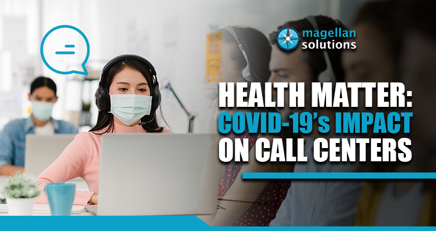 A blog banner by Magellan Solutions titled Health Matter: COVID-19's Impact on Call Centers