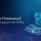 blog banner for Innovative Types of Outsourced Technical Support for SMEs