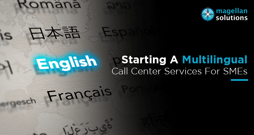 blog banner for Starting A Multilingual Call Center Services For SMEs