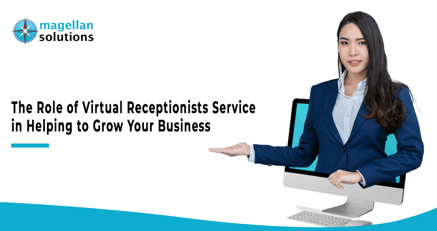 blog banner for The Role of Virtual Receptionist Service in Helping to Grow Your Business by MS