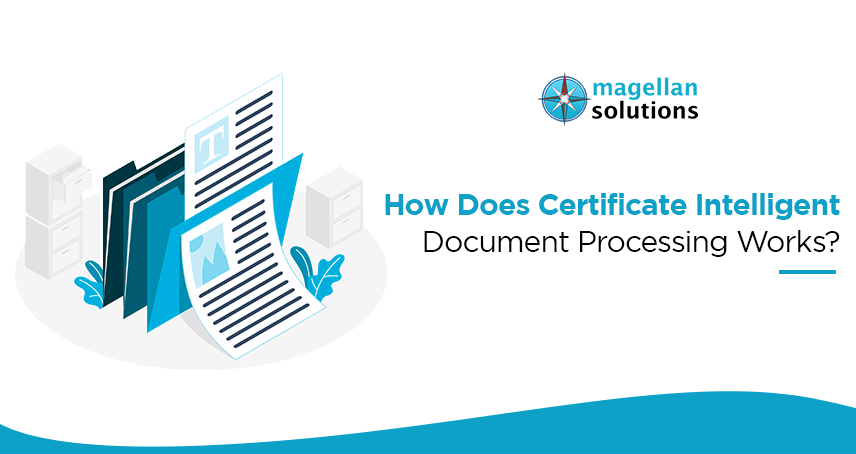 Blog banner for How Does Certificate Intelligent Document Processing Works?