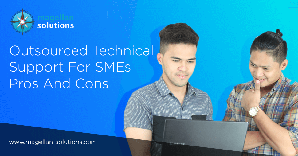 blog banner for Outsourced Technical Support For SMEs Pros And Cons