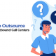 blog banner for Reasons to Outsource Telesales to Outbound Call Centers