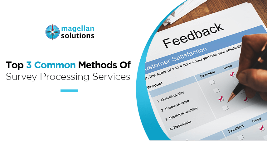 blog banner for Top 3 Common Methods Of Survey Processing Service
