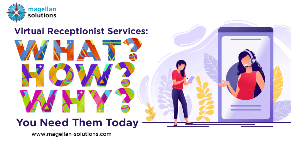 blog banner for Virtual Receptionist Services: What, How, and Why You Need Them Today