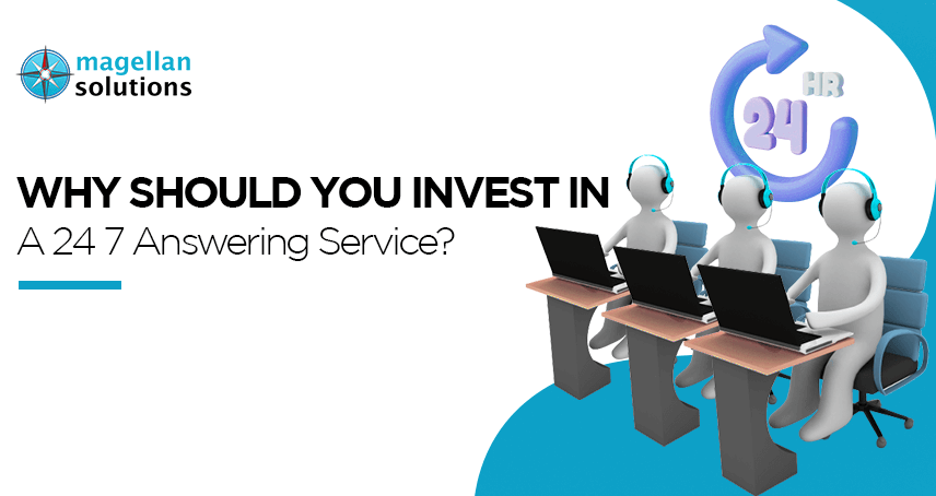blog banner for Why Should You Invest In A 24 7 Answering Service?