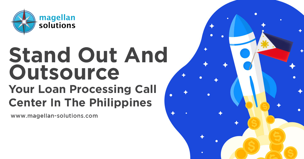blog banner for Stand Out And Outsource Your Loan Processing Call Center In The Philippines