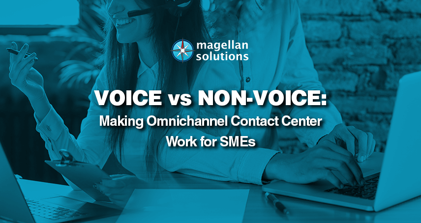 blog banner for Voice vs Non-Voice: Making Omnichannel Contact Center Work for SMEs