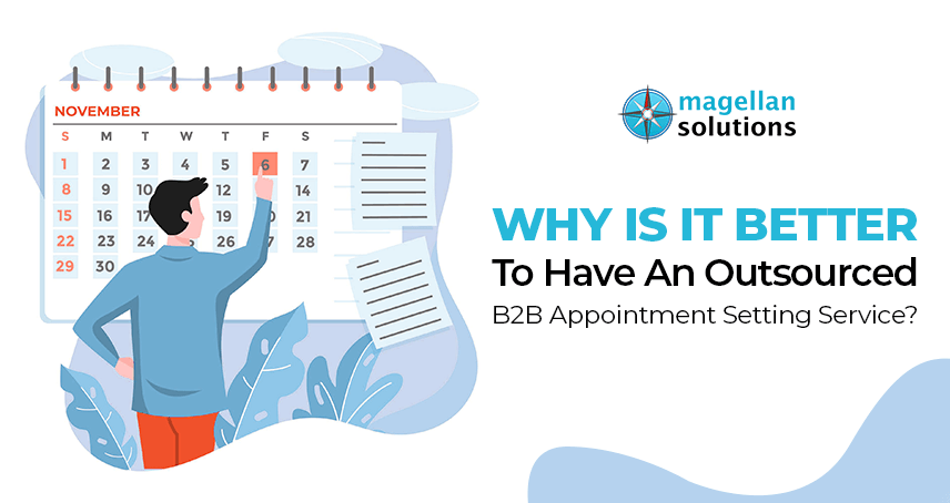 blog banner for Why Is It Better To Have An Outsourced B2B Appointment Setting Service?