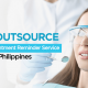 blog banner for Why Outsource Dental Appointment Reminder Service From The Philippines