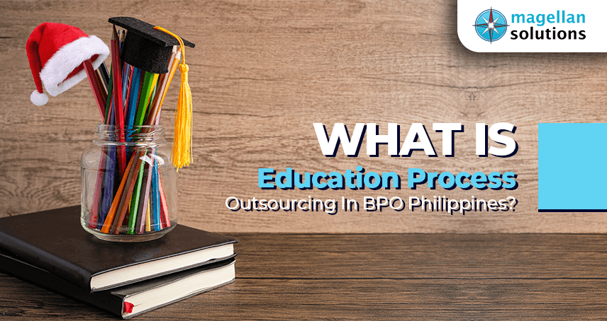 blog banner for What Is Education Process Outsourcing In BPO Philippines?