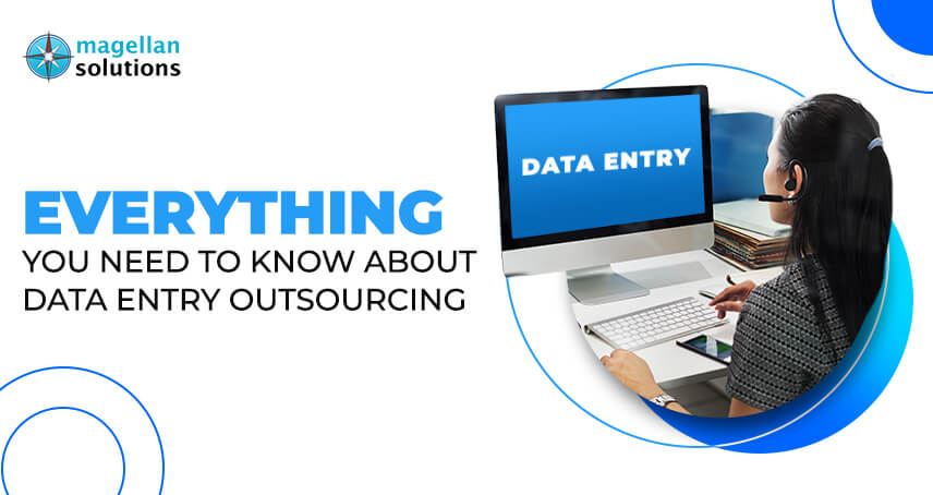 Banner for Complete Guide to Data Entry Outsourcing with the text Here's Everything You Need to Know About Outsourcing