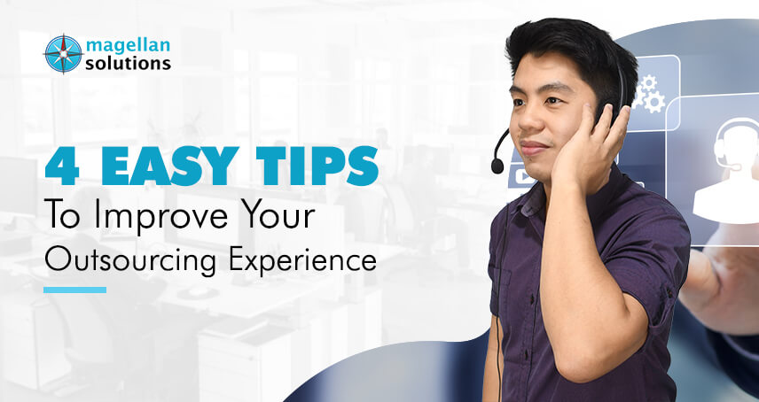 4 Easy Tips to Improve Your Outsourcing Experience banner