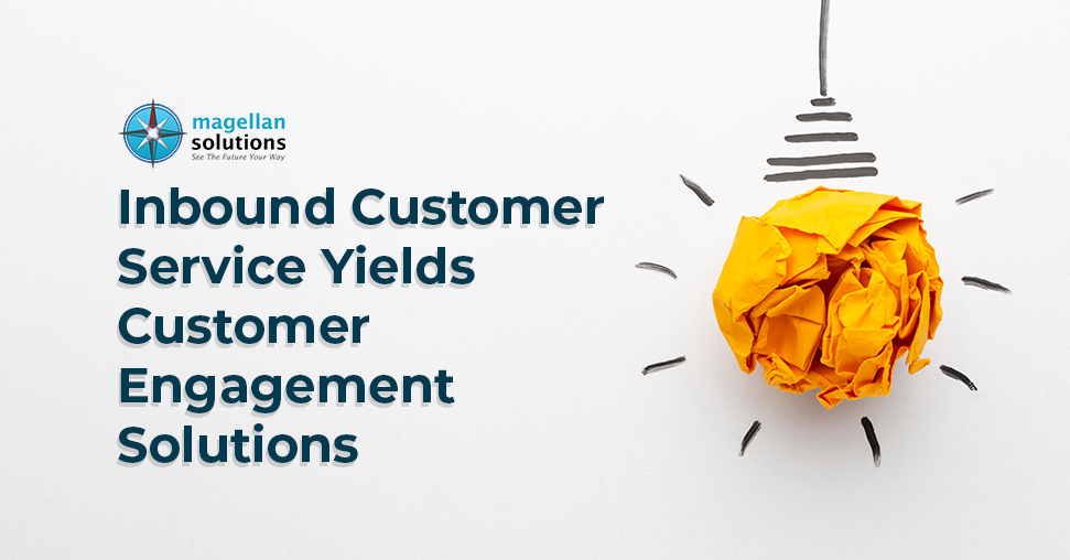 Inbound Customer Service Yields Customer Engagement Solutions banner