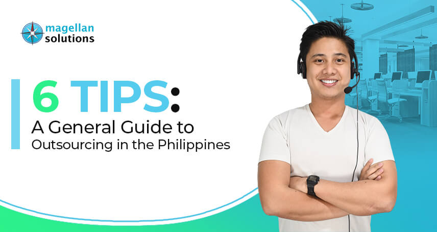 6-Tips-A-General-Guide-to-Outsourcing-in-the-Philippines banner