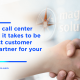 Choose the right call center vendor