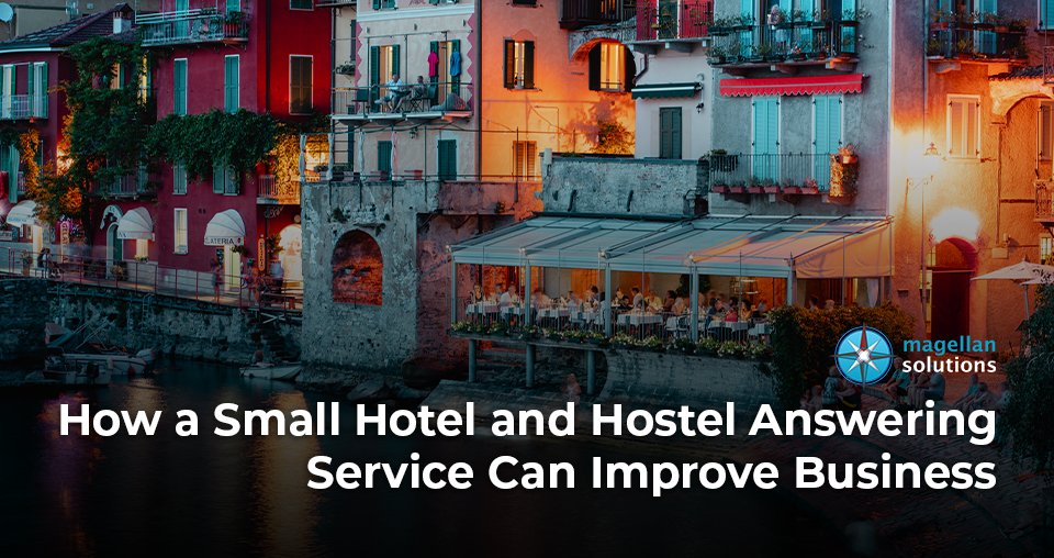How a Small Hotel and Hostel Answering Service Can Improve Business banner