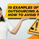 10 EXAMPLES OF BAD OUTSOURCING AND HOW TO AVOID THEM banner