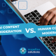 AI Content Moderation vs. Human Content Moderation banner