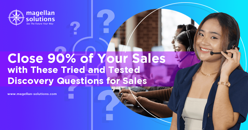 Close 90% of Your Sales with These Tried and Tested Discovery Questions for Sales Banner