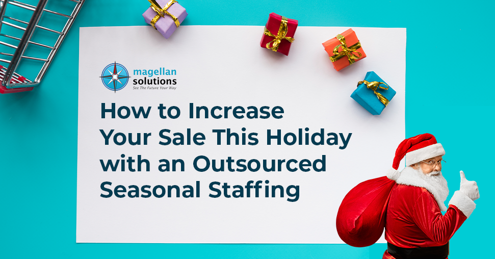 Santa Clause and gifts in How to Increase Your Sale This Holiday with an Outsourced Seasonal Staffing banner