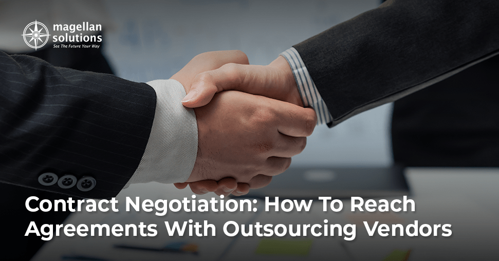 Contract Negotiation Reach Agreements with Outsourcing Vendors