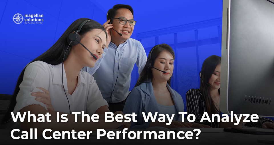 What is the best way to analyze call center performance Hero Image