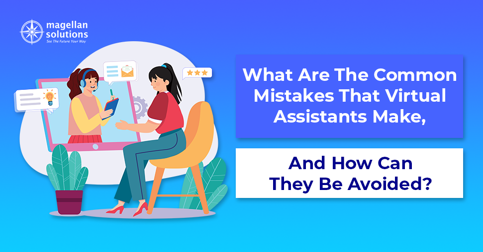 common mistakes of virtual assistants