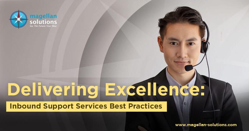 delivering excellence: inbound support services best practices