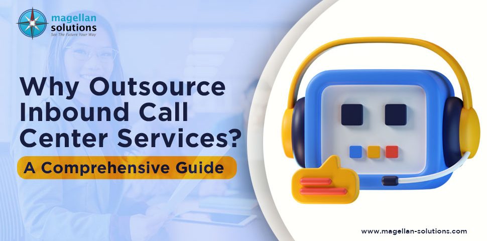 why outsource inbound call center services