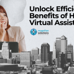 10 benefits of hiring a virtual assistant